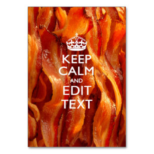 Personalise This with Keep Calm and Sizzling Bacon Table Number