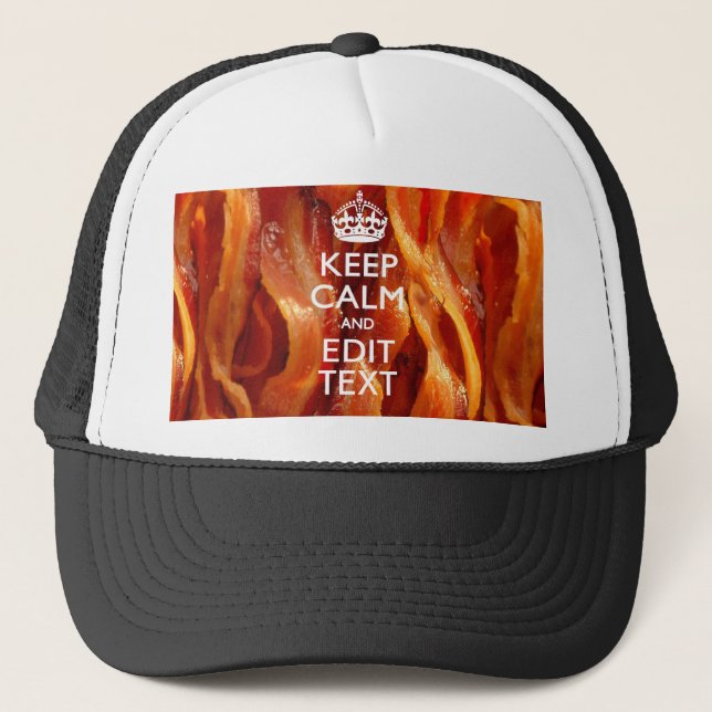 Personalise This with Keep Calm and Sizzling Bacon Trucker Hat (Front)