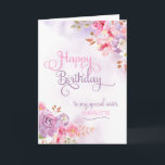 Personalise to Sister, Happy Birthday Card<br><div class="desc">Pinkish/purple floral watercolor & washes on the front of card has "Happy Birthday to my special Sister" in a beautiful,  swirly font,  and a spot to insert sister's name. Designed by Simply Put by Robin using elements from The Hungry Jpeg.</div>