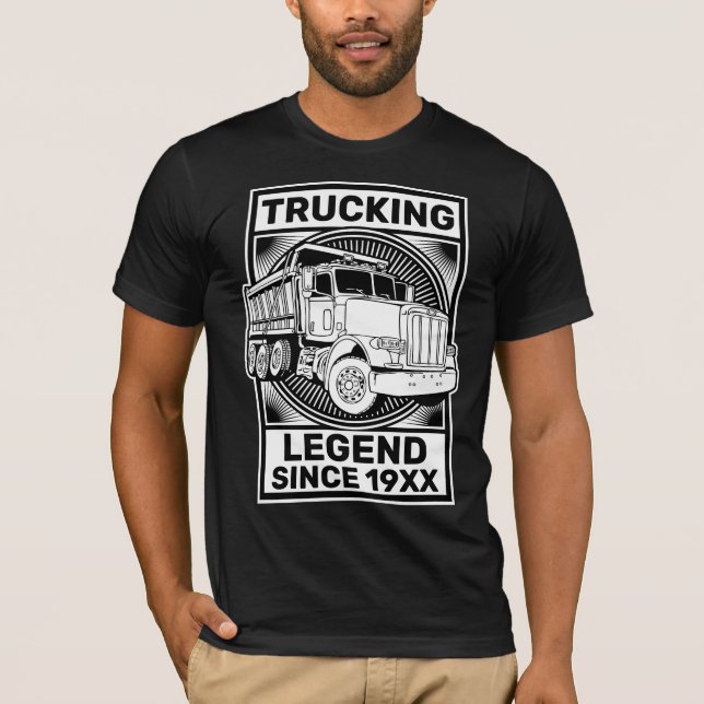 Personalise Trucking Legend Dump Truck Driver T-Shirt (Front)