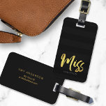 Personalise with Name Faux Gold Miss Black Stripes Luggage Tag<br><div class="desc">Travel in style with this personalised luggage tag featuring the word "Miss" in faux gold foil brush script against a black stripes pattern background. If you wish to make your name stand out better against the dark background, change the font colour to a lighter colour or for a gold-like colour...</div>