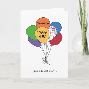 Personalise With Name~Happy 45th Birthday Wish Card