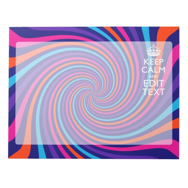 Personalise Your Keep Calm Text Multicolored Swirl Notepad (Front)