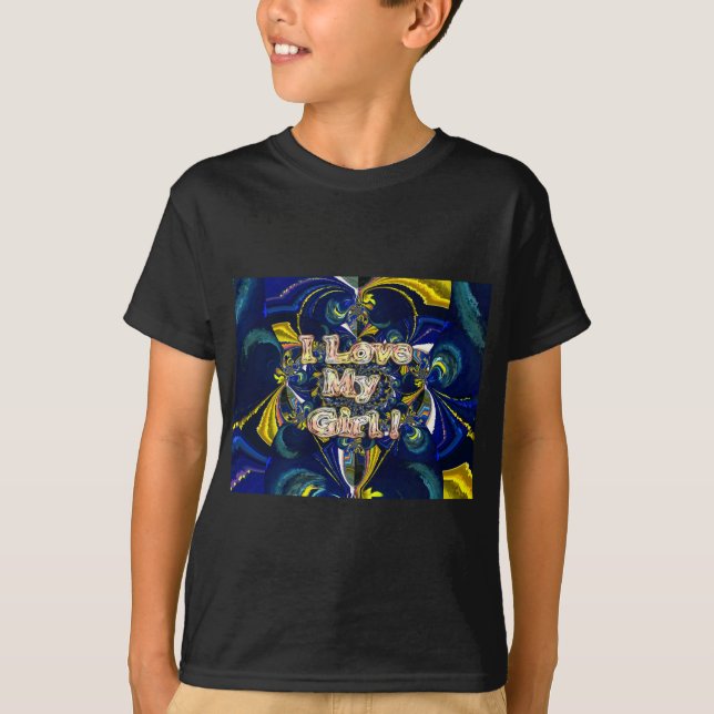Personalise Your Love Infinity: I Love my Girl T-Shirt (Front)