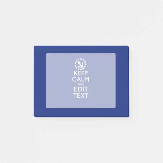 Personalise Your Nautical Keep Calm And Edit Text Post-it Notes (Front)