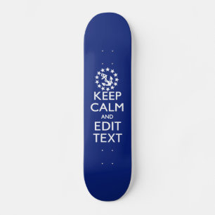 Personalise Your Nautical Keep Calm And Edit Text Skateboard