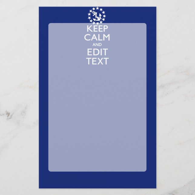Personalise Your Nautical Keep Calm And Edit Text Stationery (Front)