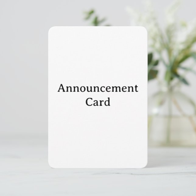 Personalise Your  Rounded 3.5" x 5" Announcement (Standing Front)