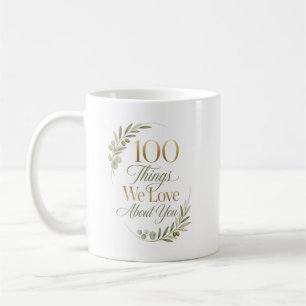 Personalised 100 Things We Love About You Coffee Mug