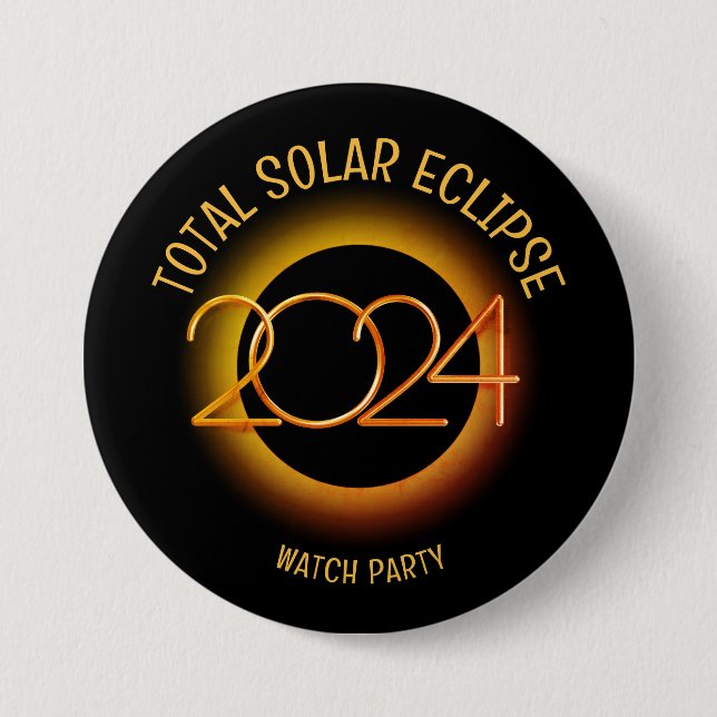 Personalised 2024 TOTAL SOLAR ECLIPSE 7.5 Cm Round Badge (Front)