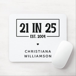 Personalised 21st Birthday 21 IN 25 Est 2004 Mouse Pad