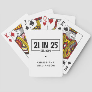 Personalised 21st Birthday 21 IN 25 Est 2004 Playing Cards