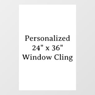 Personalised 24" x 36" Window Cling