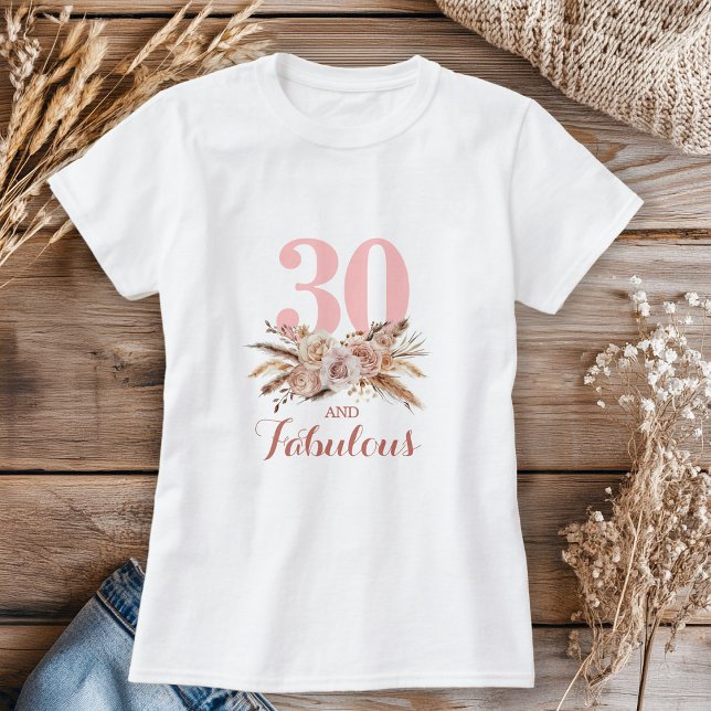 Personalised, 30 and Fabulous Flower T-Shirt (Creator Uploaded)
