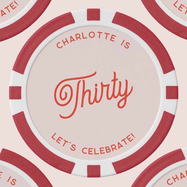 Personalised 30 Thirty Thirtieth Birthday Poker Chips (Personalized 30 thirtieth birthday poker chips)