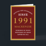 Personalised 30th Birthday 1991 Red Gold Chic Card<br><div class="desc">30th birthday red and gold birthday card for those special people born in 1991. Easily customise the text to the front and the interior of this birthday card using the template provided. Part of the setting standards range of greeting cards.</div>