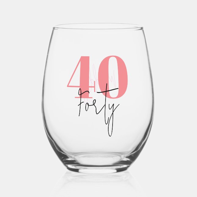 Personalised 40th Birthday Stemless Wine Glass (Front)