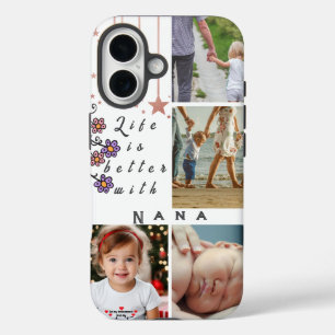 Personalised 4 Photo Collage Life is better Nana iPhone 16 Case