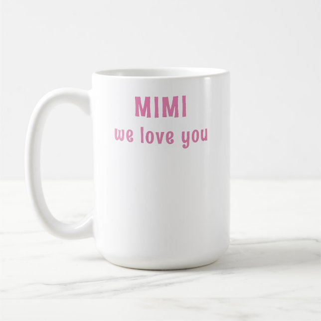 Personalised 4-Picture We Love You MIMI Coffee Mug (Left)