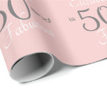 Personalised 50 and Fabulous Pink 50th Birthday Wrapping Paper<br><div class="desc">In rose quartz or light rose pink, this 50 and fabulous paper is ideal for your friend who is turning fifty. With the words 50 and fabulous and her name in an elegant script font, she'll love this. A feminine and stylish design. You can change the style of the font...</div>