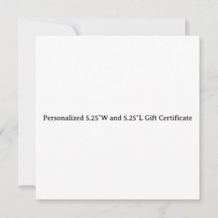 Personalised 5.25″W and 5.25″L Gift Certificate Card