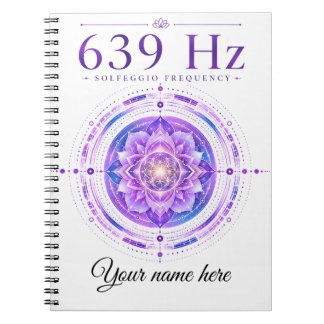 Personalised 639 Hz Solfeggio Frequency Notebook