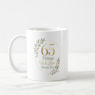 Personalised 65 Things We Love About You Coffee Mug