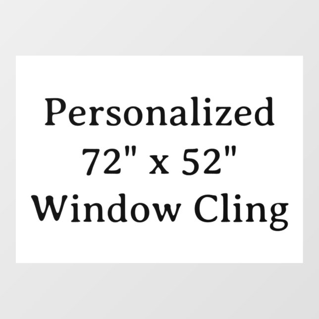 Personalised 72" x 52" Window Cling (Sheet)