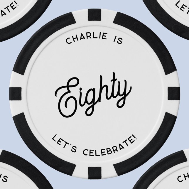 Personalised 80 Eighty Eightieth Birthday Poker Chips (Personalized custom text eighty 80th birthday poker chips)