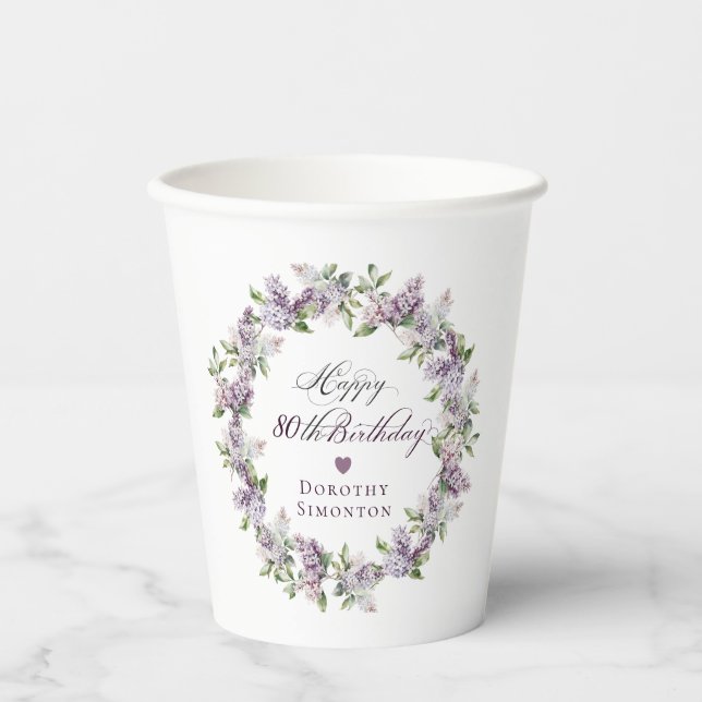 Personalised 80th Birthday Purple Lilac Flower Paper Cups (Front)