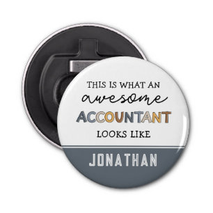 Personalised Accountant Funny Awesome Accountant Bottle Opener