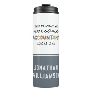 Personalised Accountant Funny Awesome Accountant Thermal Tumbler