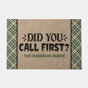 Personalised ADD NAME Did You Call First   Welcome Doormat