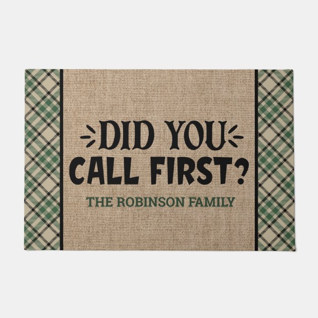 Personalised ADD NAME Did You Call First | Welcome Doormat (Front)