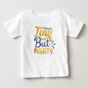 Personalised ADD NAME Tiny But Mighty Yellow Blue Baby T-Shirt