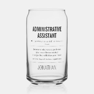 Personalised Administrative Assistant Funny Can Glass