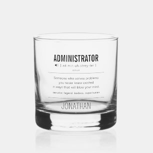 Personalised Administrator Funny Whiskey Glass