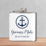 Personalised Anchor Grooms Mate Nautical Groomsmen Hip Flask<br><div class="desc">Custom Nautical Grooms Mate Groomsman Flask</div>