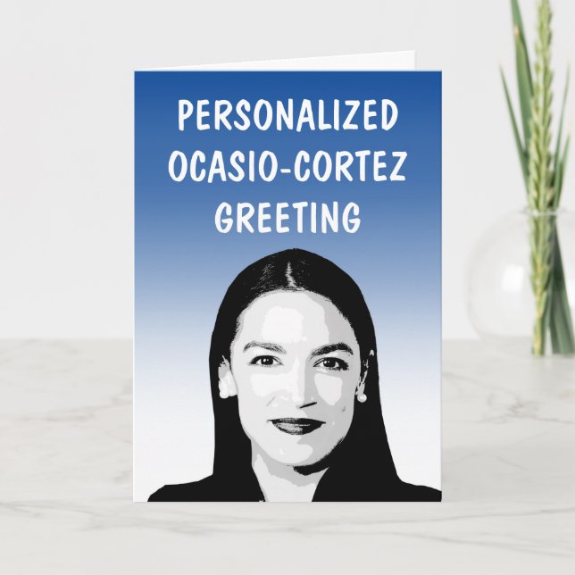 Personalised AOC / Ocasio-Cortez Greeting Card (Front)
