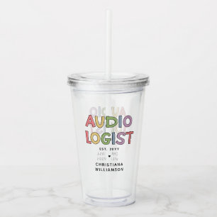 Personalised Audiologist Audiology Graduation Gift Acrylic Tumbler