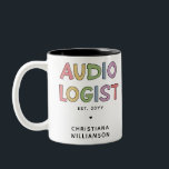 Personalised Audiologist Audiology Graduation Gift Two-Tone Coffee Mug<br><div class="desc">Custom Audiologist Audiology Ear Doctor Graduation Gifts!</div>