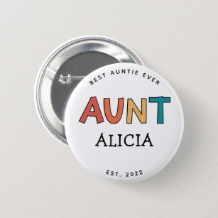 Personalised Aunt Retro Gift Best Auntie Ever Cute 6 Cm Round Badge