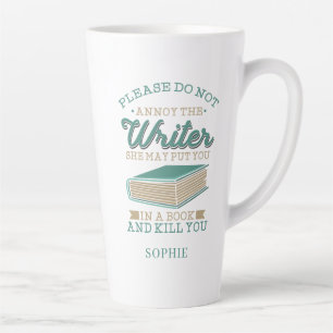Personalised Author Gag Do Not Annoy The Writer Latte Mug