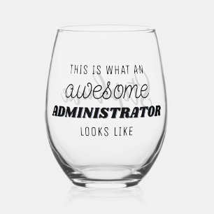Personalised Awesome Administrator Funny Stemless Wine Glass