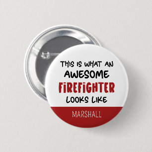 Personalised Awesome Firefighter Funny Firefighter 6 Cm Round Badge