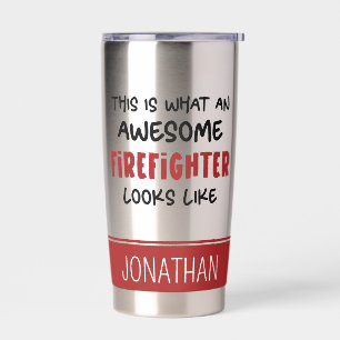 Personalised Awesome Firefighter Funny Firefighter Insulated Tumbler