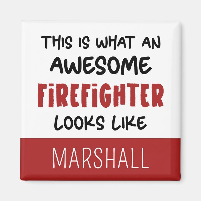 Personalised Awesome Firefighter Funny Firefighter Magnet (Front)