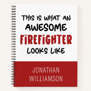 Personalised Awesome Firefighter Funny Firefighter Notebook