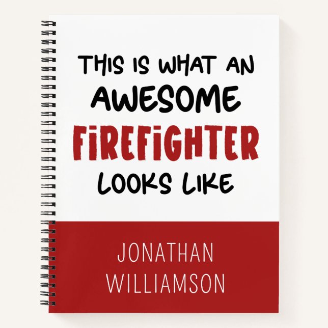 Personalised Awesome Firefighter Funny Firefighter Notebook (Front)