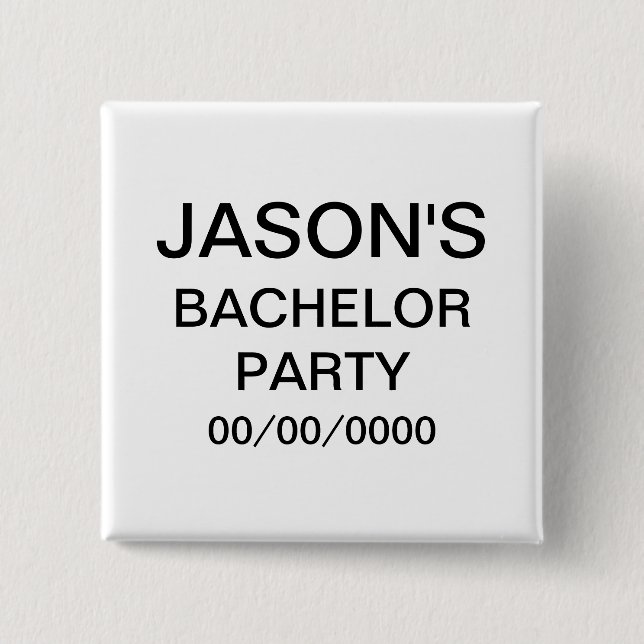 Personalised Bachelor Party 15 Cm Square Badge (Front)